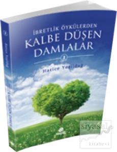 Kalbe Düşen Damlalar 1