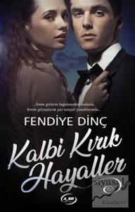 Kalbi Kırık Hayaller