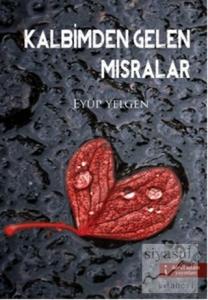 Kalbimden Gelen Mısralar