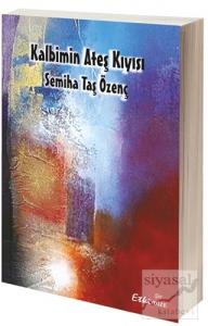 Kalbimin Ateş Kıyısı