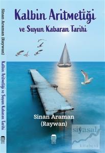 Kalbin Aritmetiği ve Suyun Kabaran Tarihi