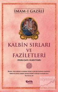 Kalbin Sırları ve Faziletleri Kalbin Sırları ve Faziletleri