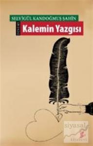 Kalemin Yazgısı