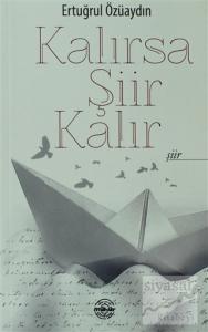Kalırsa Şiir Kalır