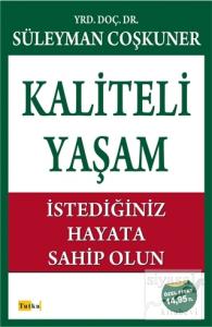 Kaliteli Yaşam