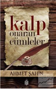 Kalp Onaran Cümleler Kalp Onaran Cümleler