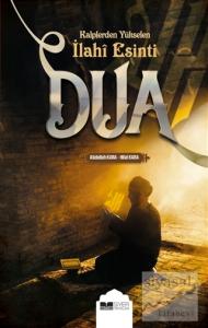 Kalplerden Yükselen İlahi Esinti - Dua