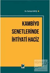 Kambiyo Senetlerinde İhtiyati Haciz (Ciltli)
