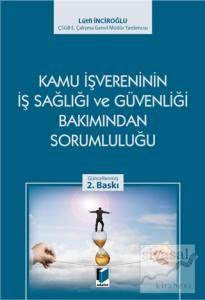 Kamu İşvereninin İş Sağlığı ve Güvenliği Bakımından Sorumluluğu