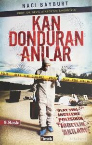 Kan Donduran Anılar