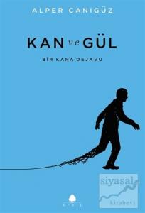 Kan ve Gül