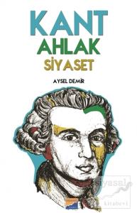 Kant Ahlak Siyaset
