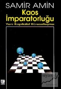 Kaos İmparatorluğu Yeni Kapitalist Küreselleşme