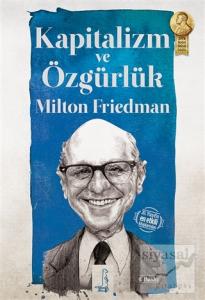 Kapitalizm ve Özgürlük