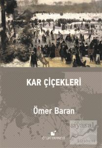 Kar Çiçekleri (Ciltli)