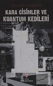 Kara Cisimler ve Kuantum Kedileri