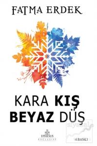 Kara Kış Beyaz Düş