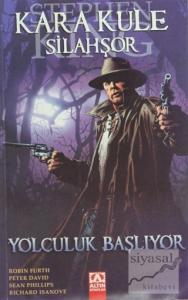 Kara Kule Silahşör - Yolculuk Başlıyor