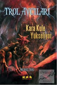 Kara Kule Yükseliyor