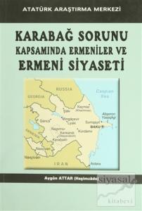Karabağ Sorunu Kapsamında Ermeniler ve Ermeni Siyaseti