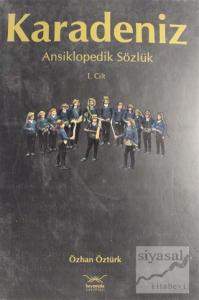 Karadeniz Ansiklopedik Sözlük Cilt: 1 (Ciltli)