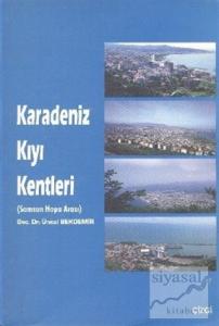 Karadeniz Kıyı Kentleri (Samsun Hopa Arası)