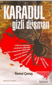 Karadul: Gizli Düşman
