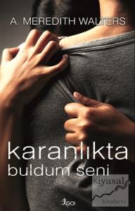 Karanlıkta Buldum Seni