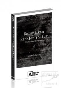 Karanlıkta Renkler Yoktur
