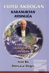 Karanlıktan Aydınlığa