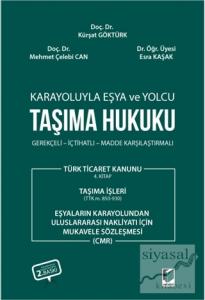 Karayoluyla Eşya ve Yolcu Taşıma Hukuku