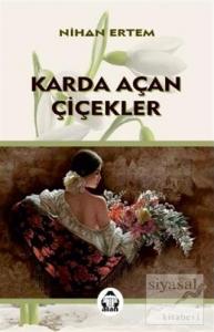 Karda Açan Çiçekler