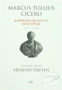 Kardeşim Quintus'a Mektuplar Kardeşim Quintus'a Mektuplar