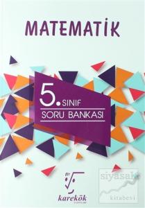 Karekök 5. Sınıf Matematik Soru Bankası