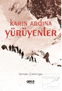 Karın Ardına Yürüyenler