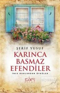 Karınca Basmaz Efendiler