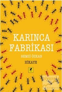 Karınca Fabrikası
