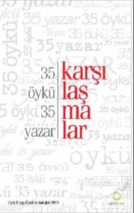 Karşılaşmalar - 35 Öykü 35 Yazar