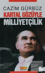 Kartal Gözüyle Milliyetçilik