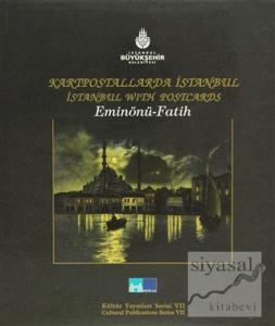 Kartpostallarda İstanbul / İstanbul With Postcards  Eminönü - Fatih (Ciltli)