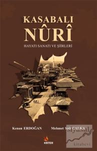Kasabalı Nuri Hayatı Sanatı ve Şiirleri