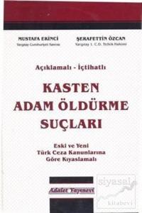 Kasten Adam Öldürme Suçları (Ciltli)