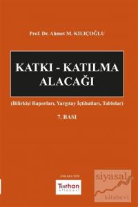 Katkı - Katılma Alacağı
