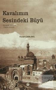 Kavalımın Sesindeki Büyü