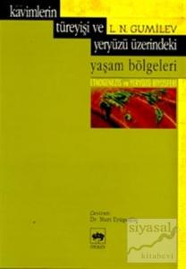 Kavimlerin Türeyişi ve Yeryüzü Üzerindeki Yaşam Bölgeleri