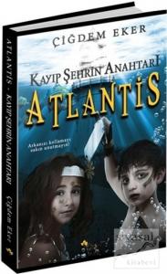 Kayıp Şehrin Anahtarı Atlantis