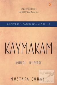 Kaymakam - Lacivert Tiyatro Oyunları - 3