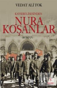 Kayseri Lisesinden Nura Koşanlar