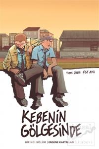 Kebenin Gölgesinde 1 - Ergene Kartalları