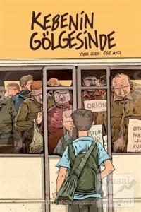 Kebenin Gölgesinde 2 - Son Araba